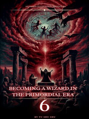 cover image of Becoming a Wizard in the Primordial Era